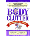 Body Clutter: Love Your Body, Love Yourself