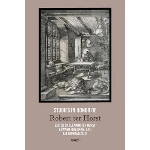 Studies in Honor of Robert ter Horst