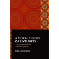 A Moral Theory of Liveliness: A Secular Interpretation of African Life Force