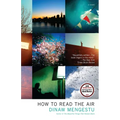 How to Read the Air
