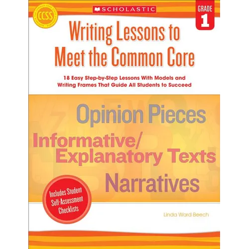 Writing Lessons to Meet the Common Core, Grade 1