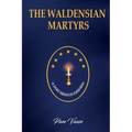 The Waldensian Martyrs