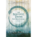 The Beautiful Thing That Awaits Us All