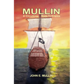 Mullin: A Circuitous Route to America