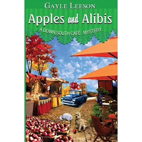 Apples and Alibis: A Down South Cafe Mystery