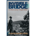 Invisible Bridge: An African Journey through Cultures