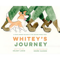 Whitey's Journey: A Four-Legged Soldier in the Second World War