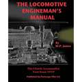 The Locomotive Engineman's Manual