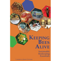 Keeping Bees Alive: Sustainable Beekeeping Essentials