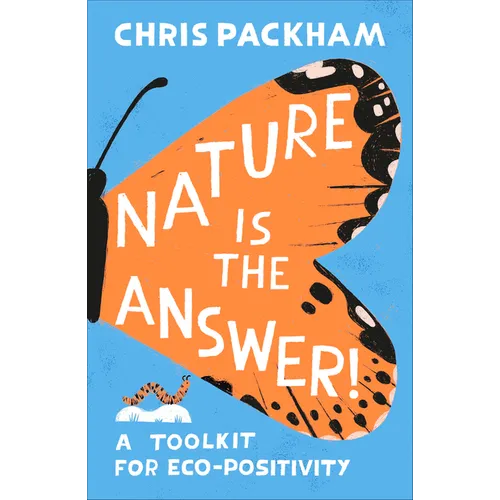 Nature Is the Answer: A Toolkit for Eco-Positivity