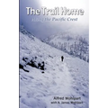 The Trail Home: Along the Pacific Crest