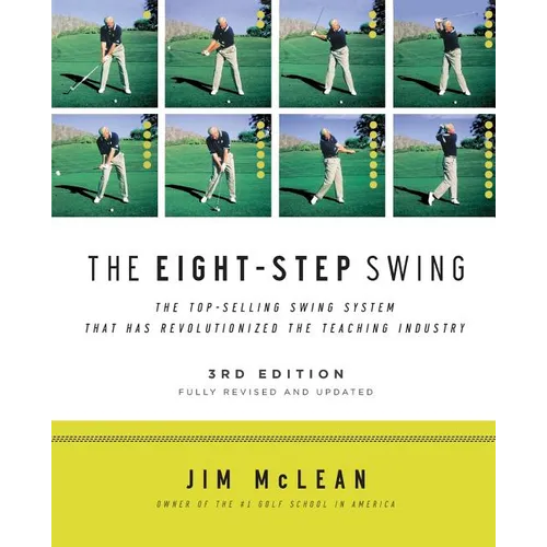 The Eight-Step Swing, 3rd Edition