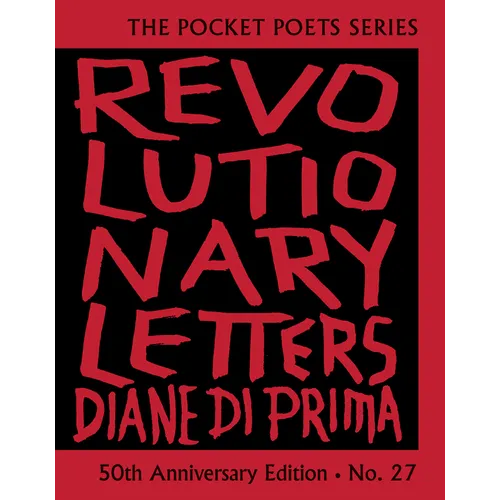 Revolutionary Letters: 50th Anniversary Edition: Pocket Poets Series No. 27