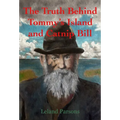 The Truth Behind Tommy's Island and Catnip Bill