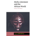 Myth, Literature and the African World
