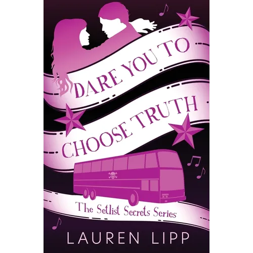 Dare You to Choose Truth