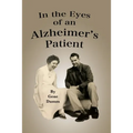 In the Eyes of an Alzheimer's Patient