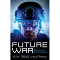 Future War and the Defence of Europe