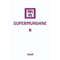 Supermundane II
