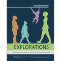 Explorations: An Open Invitation to Biological Anthropology (Second Edition)
