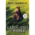 The Cabin at the End of the World [Movie Tie-In]