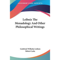 Leibniz The Monadology And Other Philosophical Writings