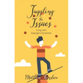Juggling the Issues: Living With Asperger's Syndrome