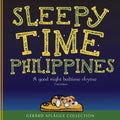 Sleepy Time Philippines: A Good Night Bedtime Rhyme