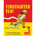 Firefighter Flo!