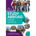 Study Abroad Made Simple: A Complete Guide for Supporting International University Applications