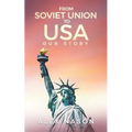 From Soviet Union to USA: Our Story