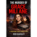The Murder of Grace Millane: A Shocking True Crime Story