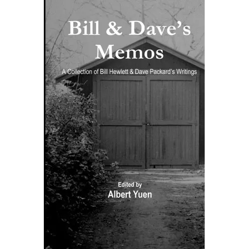 Bill & Dave's Memos
