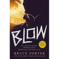 Blow: How a Small-Town Boy Made $100 Million with the Medellín Cocaine Cartel and Lost It All