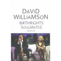 Birthrights and Soulmates: Two plays