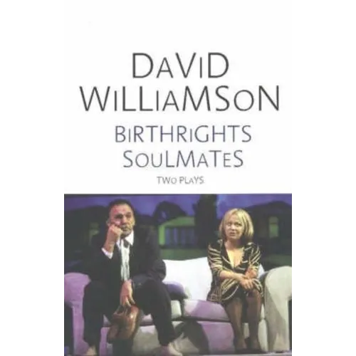 Birthrights and Soulmates: Two plays
