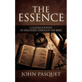The Essence: A Guided Journey of Discovery through the Bible