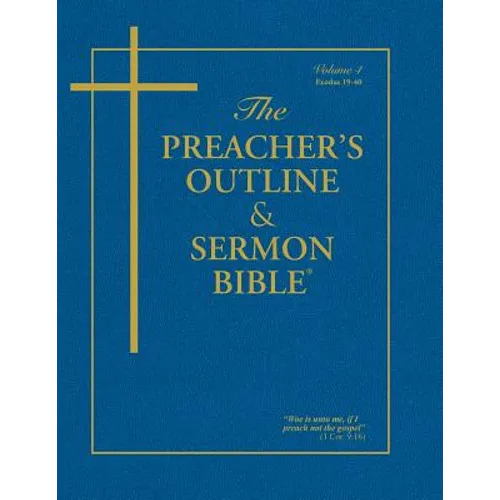 Preacher's Outline & Sermon Bible-KJV-Exodus 2: Chapters 19-40