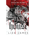 The Mad House