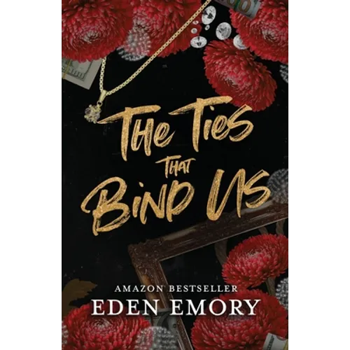 The Ties That Bind Us