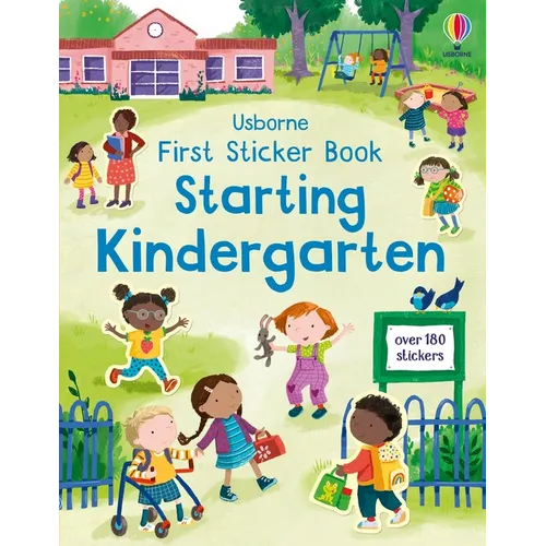 First Sticker Book Starting Kindergarten: A First Day of School Book for Kids