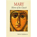 Mary: Mirror of the Church