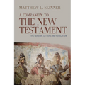 A Companion to the New Testament: The General Letters and Revelation