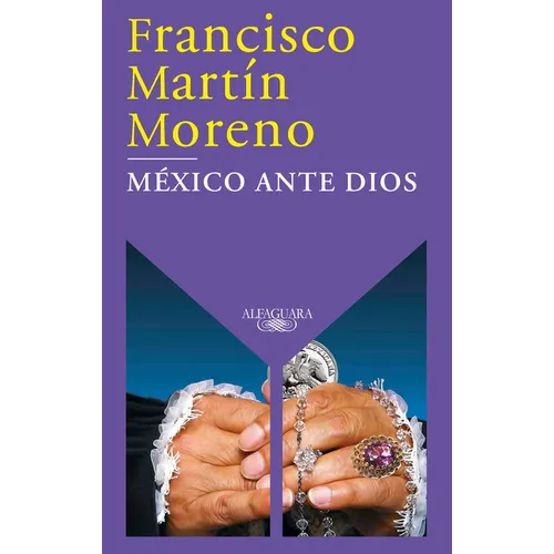 México Ante Dios / Mexico Before God