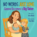 No Words Just Love Gianna Becomes a Big Sister