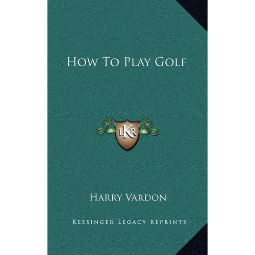 How To Play Golf