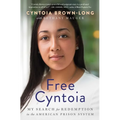 Free Cyntoia: My Search for Redemption in the American Prison System