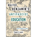 Walter Benjamin's Antifascist Education: From Riddles to Radio