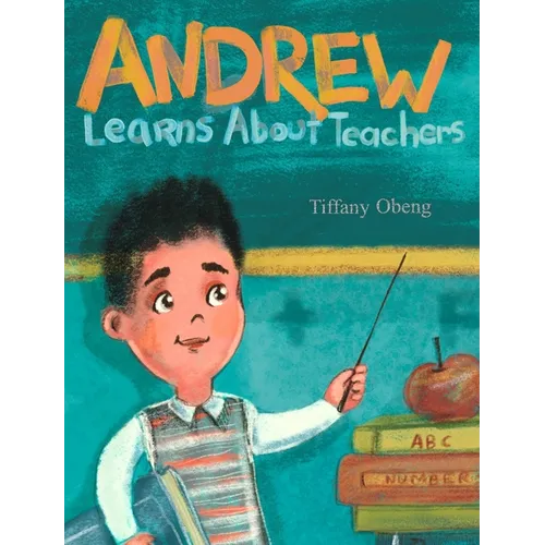 Andrew Learns about Teachers