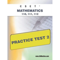 Cset Mathematics 110, 111, 112 Practice Test 2